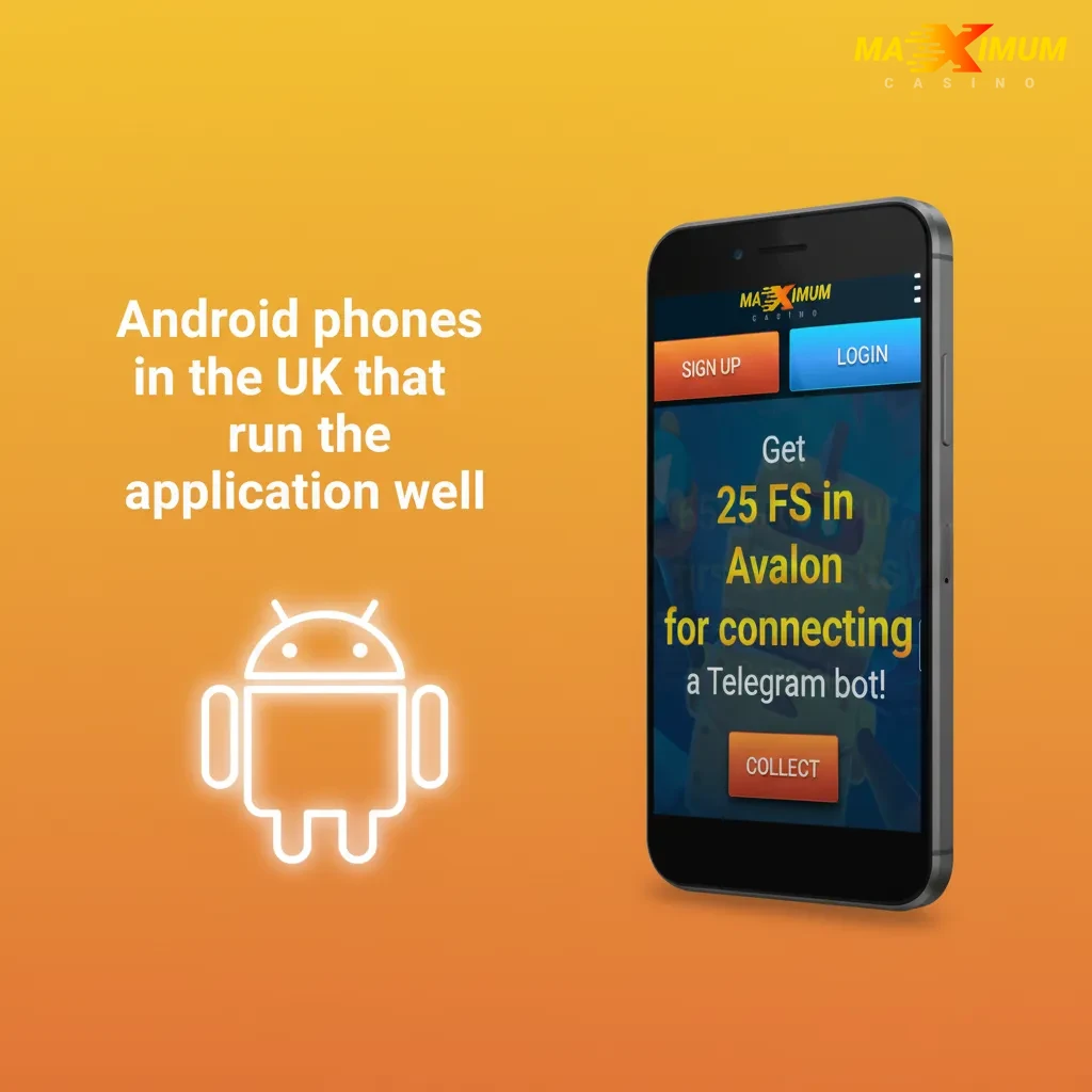 UK Android devices running the Maximum Casino app: Galaxy S24/S23/S22, Pixel 8/7/6, OnePlus 11/10 Pro, and more.